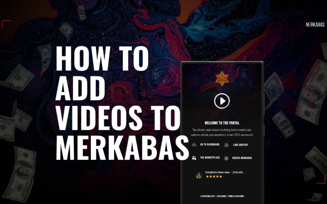 How to Add Videos to Merkabas