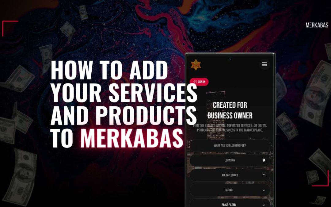 How to Add Your Services and Products to Merkabas